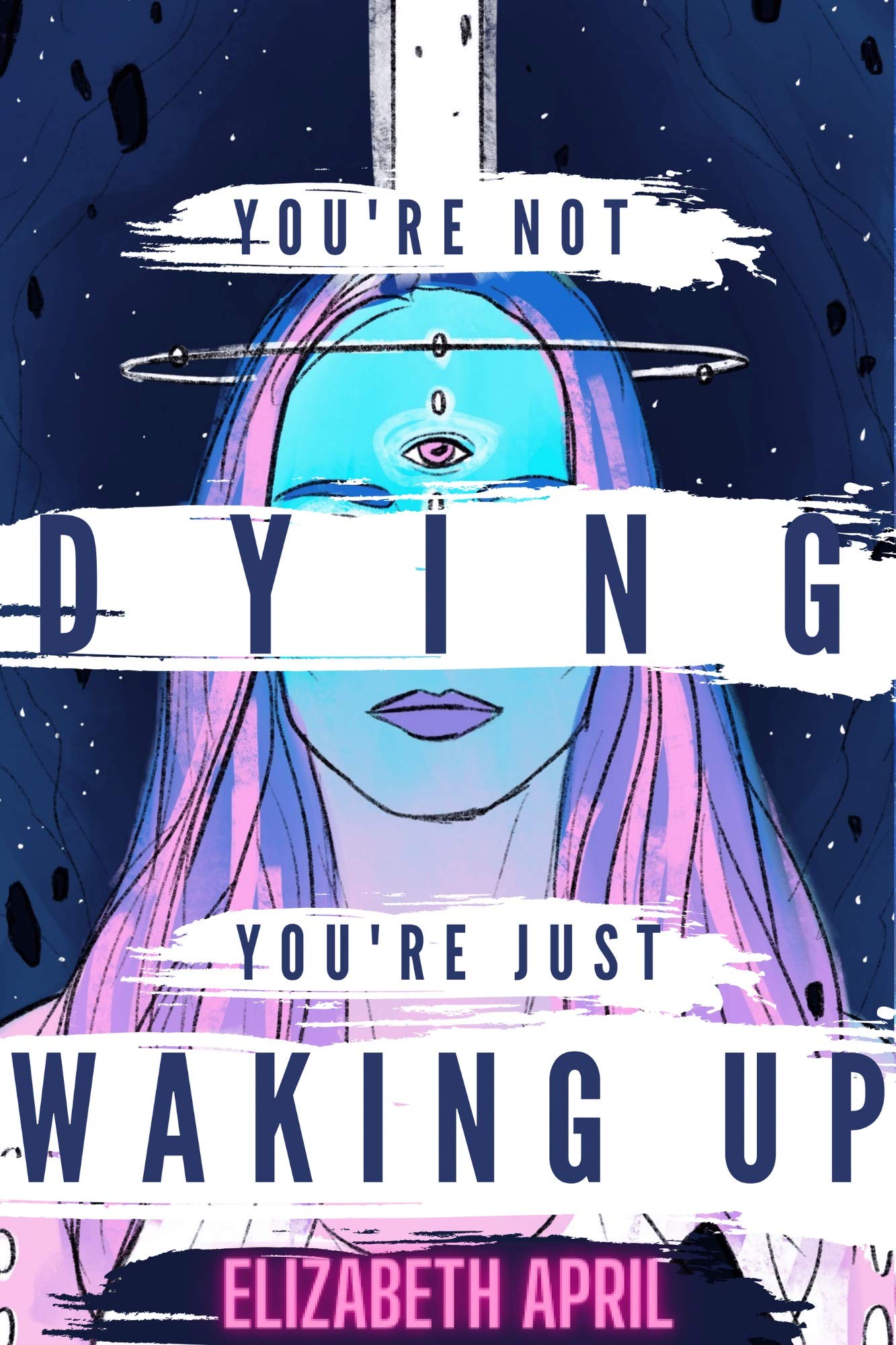 You're Not Dying You're Just Waking Up (Kindle Edition)
