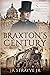 Braxton's Century by J.R. Strayve Jr.