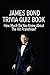 James Bond Trivia Quiz Book