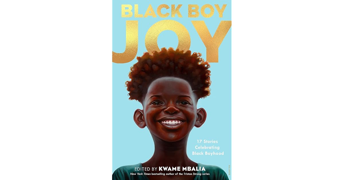 Black Boy Joy by Kwame Mbalia