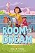 Room to Dream by Kelly Yang Room to Dream by Kelly Yang