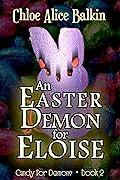 An Easter Demon For Eloise