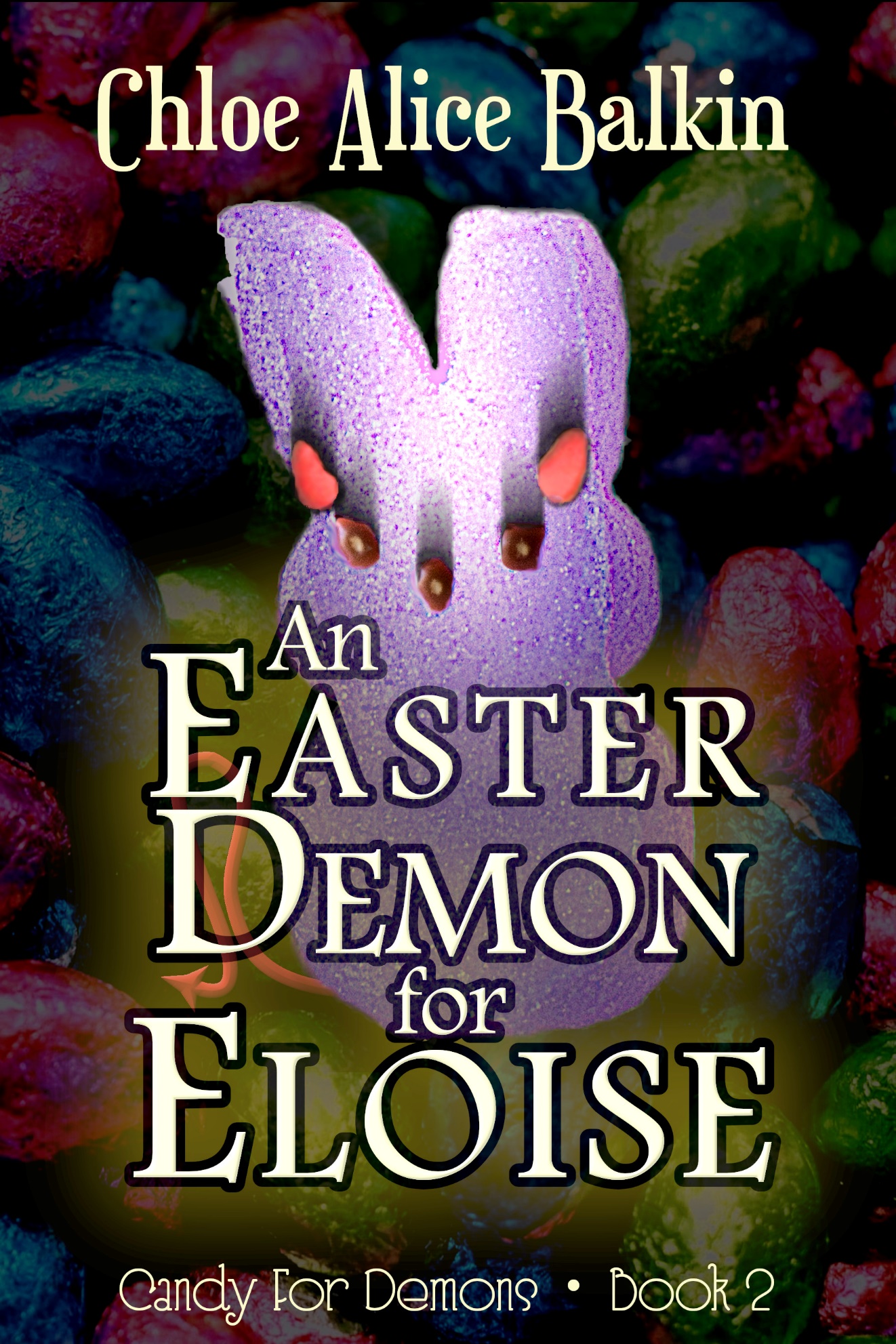 An Easter Demon For Eloise (Candy For Demons #2)