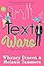 Text Wars by Whitney Dineen