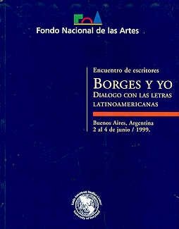 Borges y yo : diálogo con las letras latinoamericanas