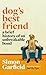 Dog's Best Friend: A Brief ...