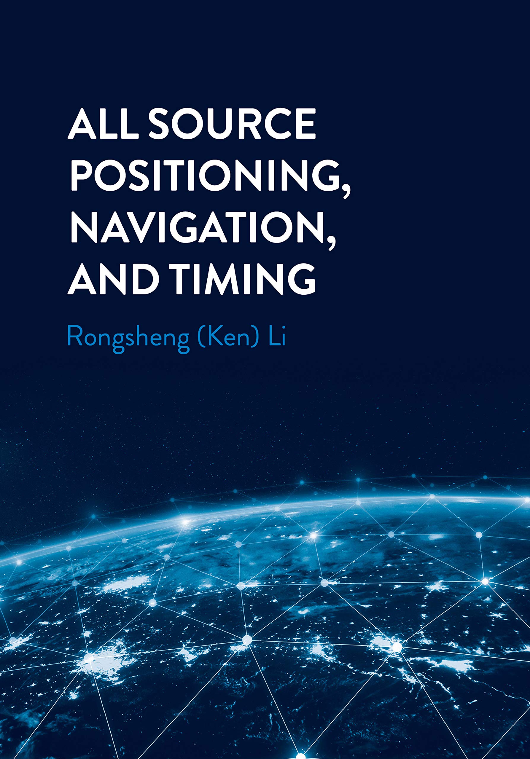 All Source Positioning, Navigation and Timing (Gnss)
