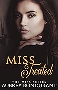 Miss Treated