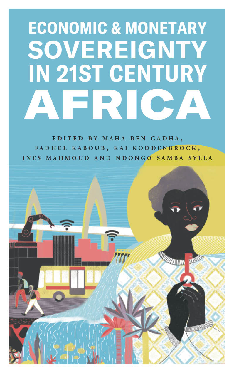 Economic and Monetary Sovereignty in 21st Century Africa (Hardcover)