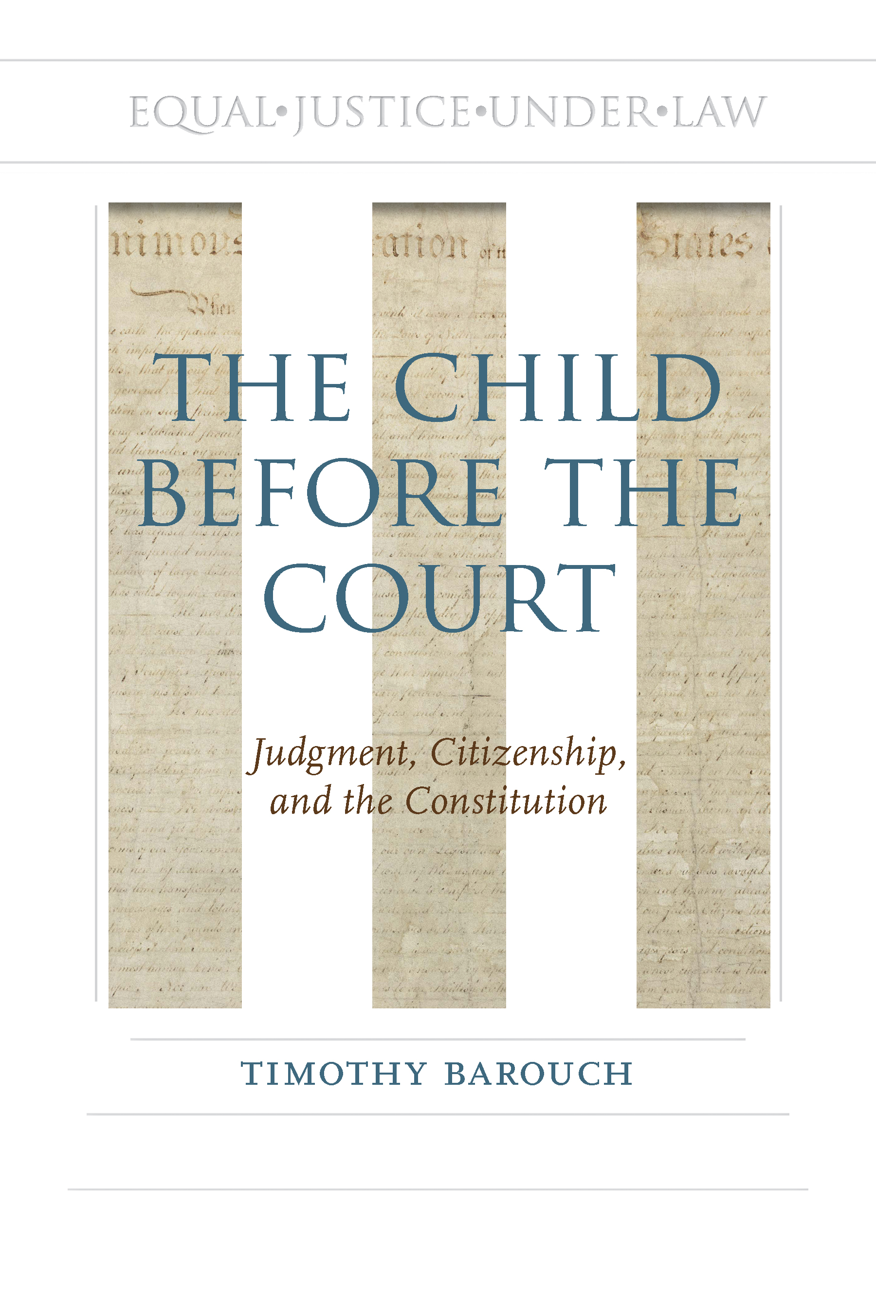 The Child before the Court: Judgment, Citizenship, and the Constitution (Rhetoric, Law, and the Humanities)