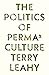 The Politics of Permaculture