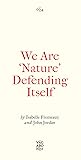 We Are ‘Nature’ D...