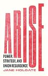 Arise: Power, Str...
