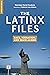 The Latinx Files: Race, Migration, and Space Aliens (Global Media and Race)