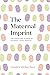 The Maternal Imprint: The C...