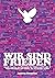 Wir sind Frieden by Andrea Drescher