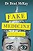Fake Medicine