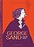 George Sand : Fille du siècle