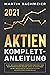 Aktien Komplett-Anleitung: ...