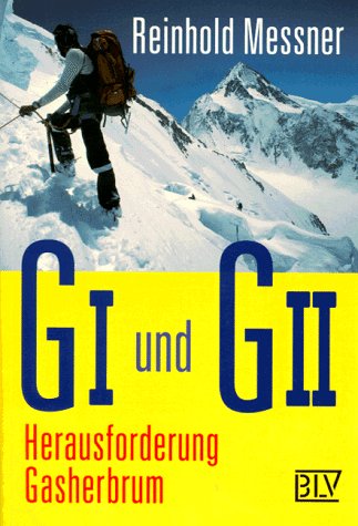 G I und G II. Herausforderung Gasherbrum. (Paperback)