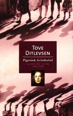 Pigesind, kvindesind og andre dikt i utvalg (1939-1978)