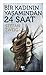 Bir Kadının Yaşamından 24 Saat by Stefan Zweig