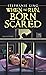 When to Run, Born Scared