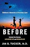 Return to Life / Life Before Life 2-in-1 by Jim B. Tucker