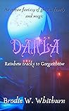 Darla: Rainbow tracks to Gorgunheim
