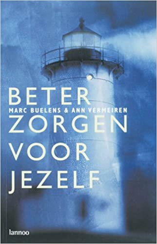 Beter zorgen voor jezelf