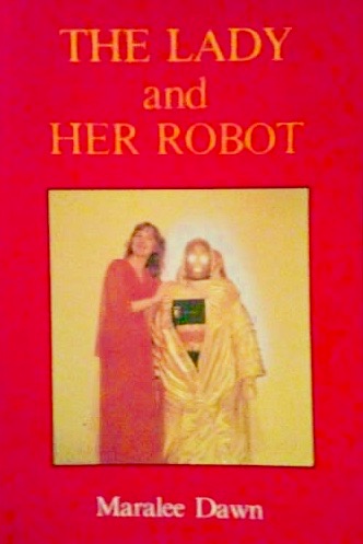 The Lady and Her Robot (Paperback)