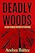 Deadly Woods (Steve Thibaul...
