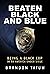 Beaten Black and Blue: Being a Black Cop in an America Under Siege