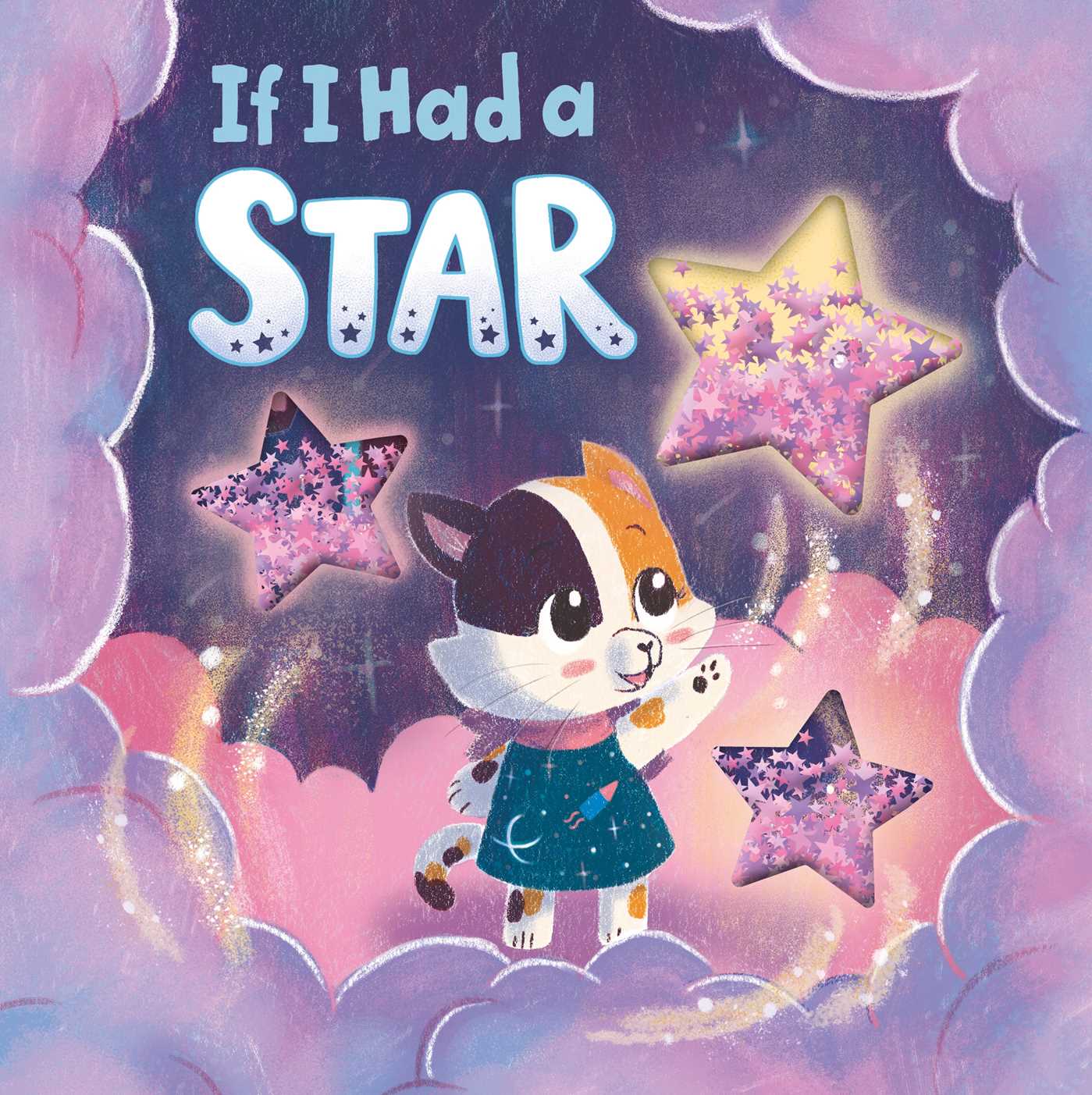 If I Had a Star: Board Book with Glitter Shakers (Novelty Book)