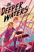 In Deeper Waters 