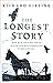 The Longest Story: How huma...