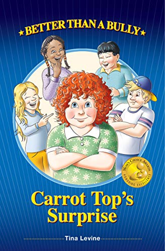 Carrot Top's Surprise (Better Than A Bully #1)