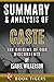 Summary and Analysis of: Caste: The Origins of Our Discontents by Isabel Wilkerson