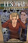 V.E. Schwab's ExtraOrdinary #1 by V.E. Schwab