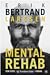 Mental Rehab