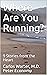 Where Are You Running?: 9 S...