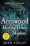 Arrowood and The Meeting House Murders