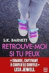 Retrouve-moi si t...