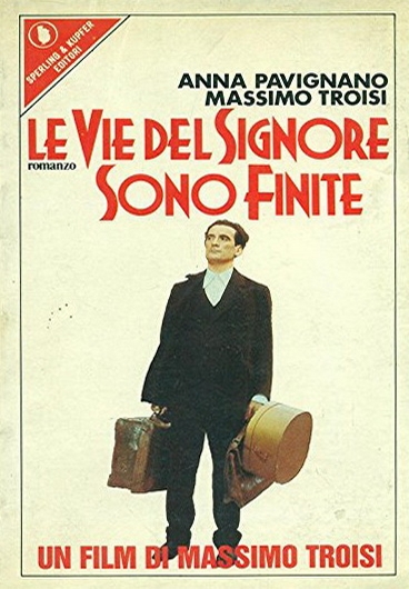 Le vie del Signore sono finite