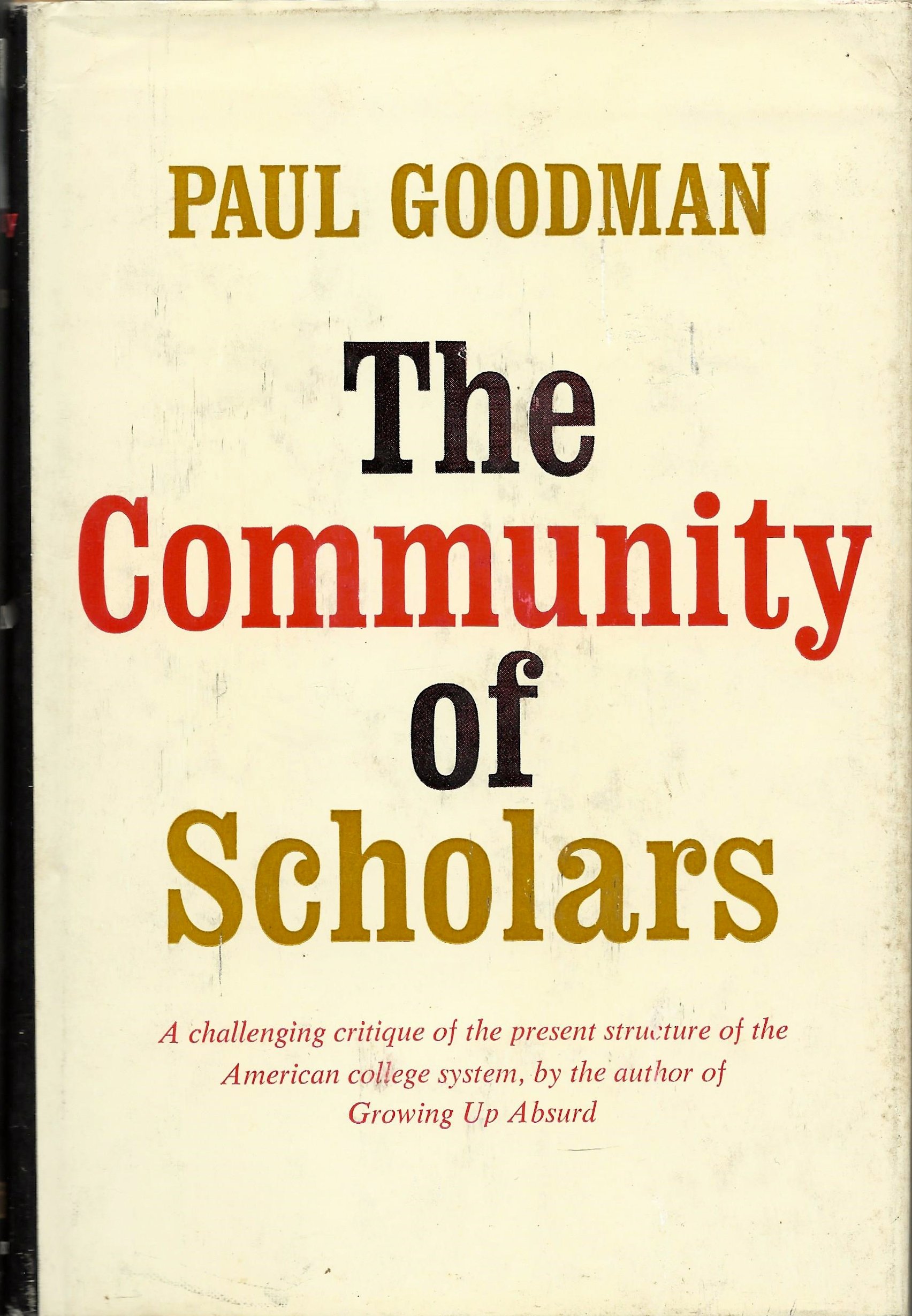 The Community of Scholars (Unknown Binding)