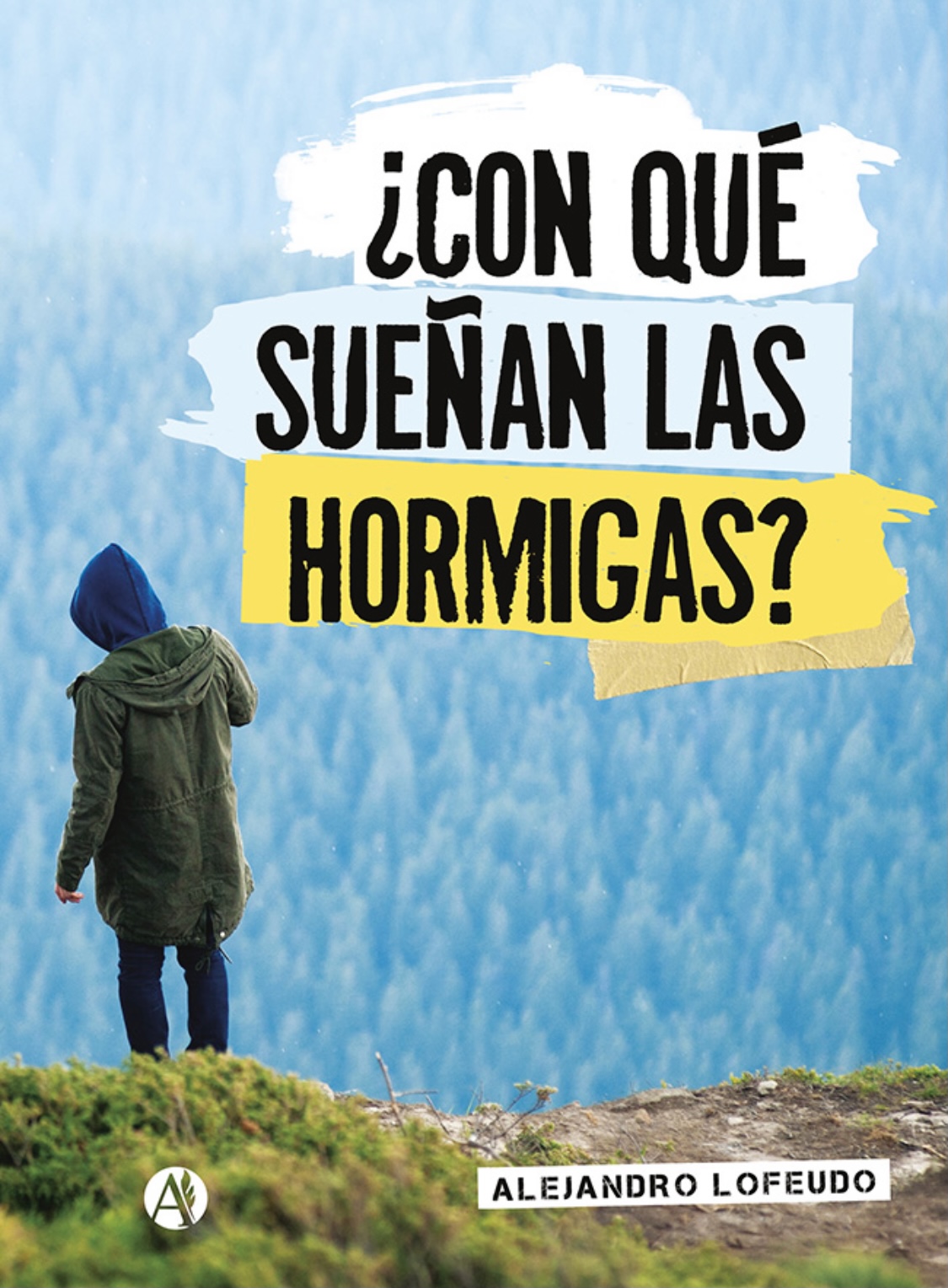 ¿Con qué sueñan las hormigas? (Paperback)
