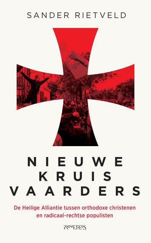 Nieuwe kruisvaarders: De Heilige Alliantie tussen orthodoxe christenen en radicaal-rechtse populisten (Paperback)