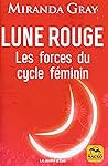 Lune rouge: Les f...