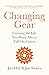 Changing Gear: Creating the...