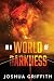 In a World of Darkness